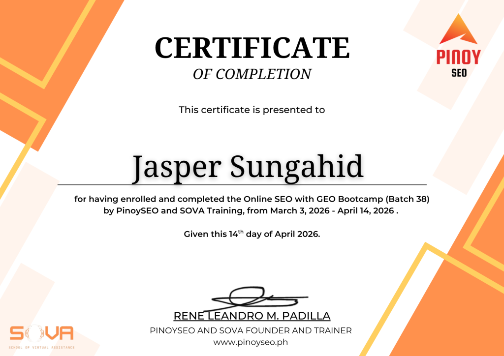 Certificate of Completion awarded to Jasper Sungahid for the Online SEO with GEO Bootcamp (Batch 38) by PinoySEO and SOVA Training, April 2026.