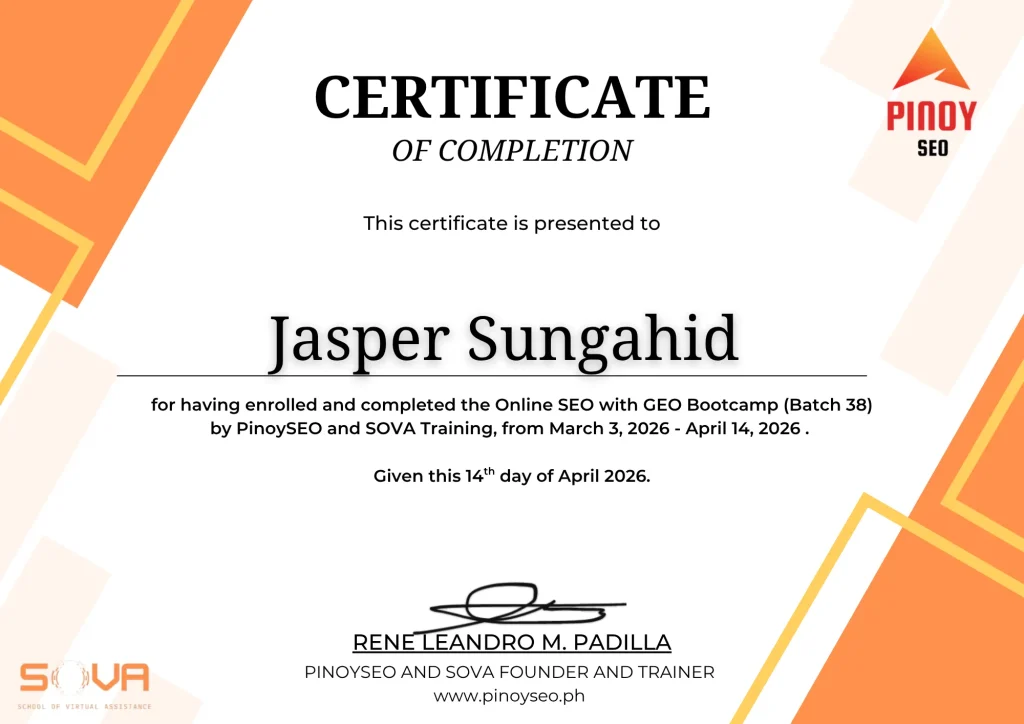 A Certificate of Completion presented to Jasper Sungahid for enrolling in and completing the Online SEO with GEO Bootcamp (Batch 38) by PinoySEO and SOVA Training, from March 3, 2026, to April 14, 2026.